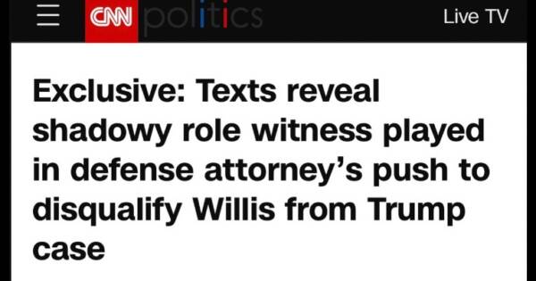 CNN Updates Its Reporting On The Text Messages In The Fani Willis Case ...